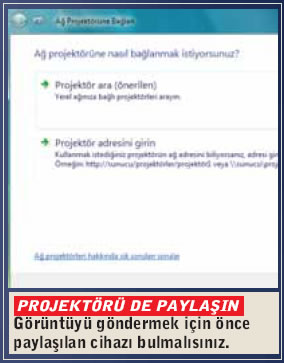 Ağdaki projeksiyon cihazlarına kolayca bağlanın