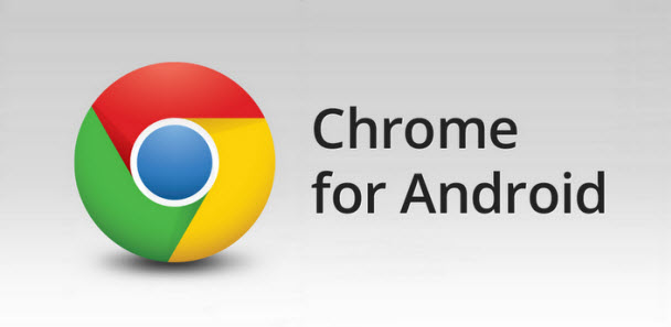 Android'deki Chrome artık beta değil