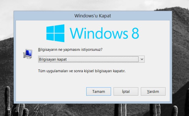 Bilgisayarınızı kapatın, yeniden başlatın...