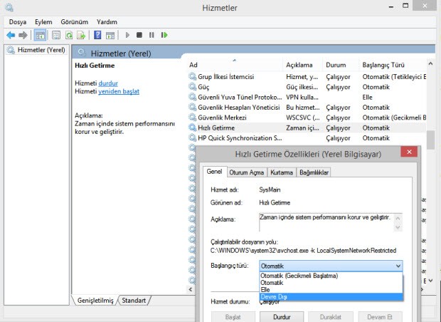 Hazırda bekletmeyi kapatın